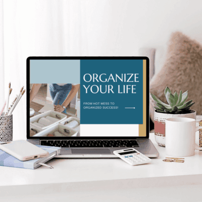 Organize Your Life Workshop