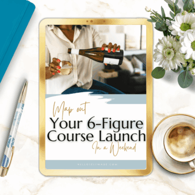 Map Out Your 6-Figure Course Launch